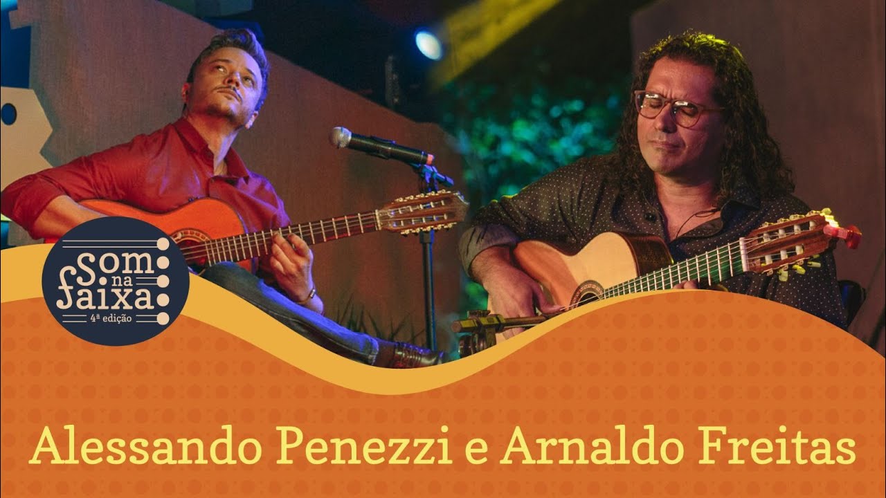 Alessandro Penezzi e Arnaldo Freitas no Som na Faixa