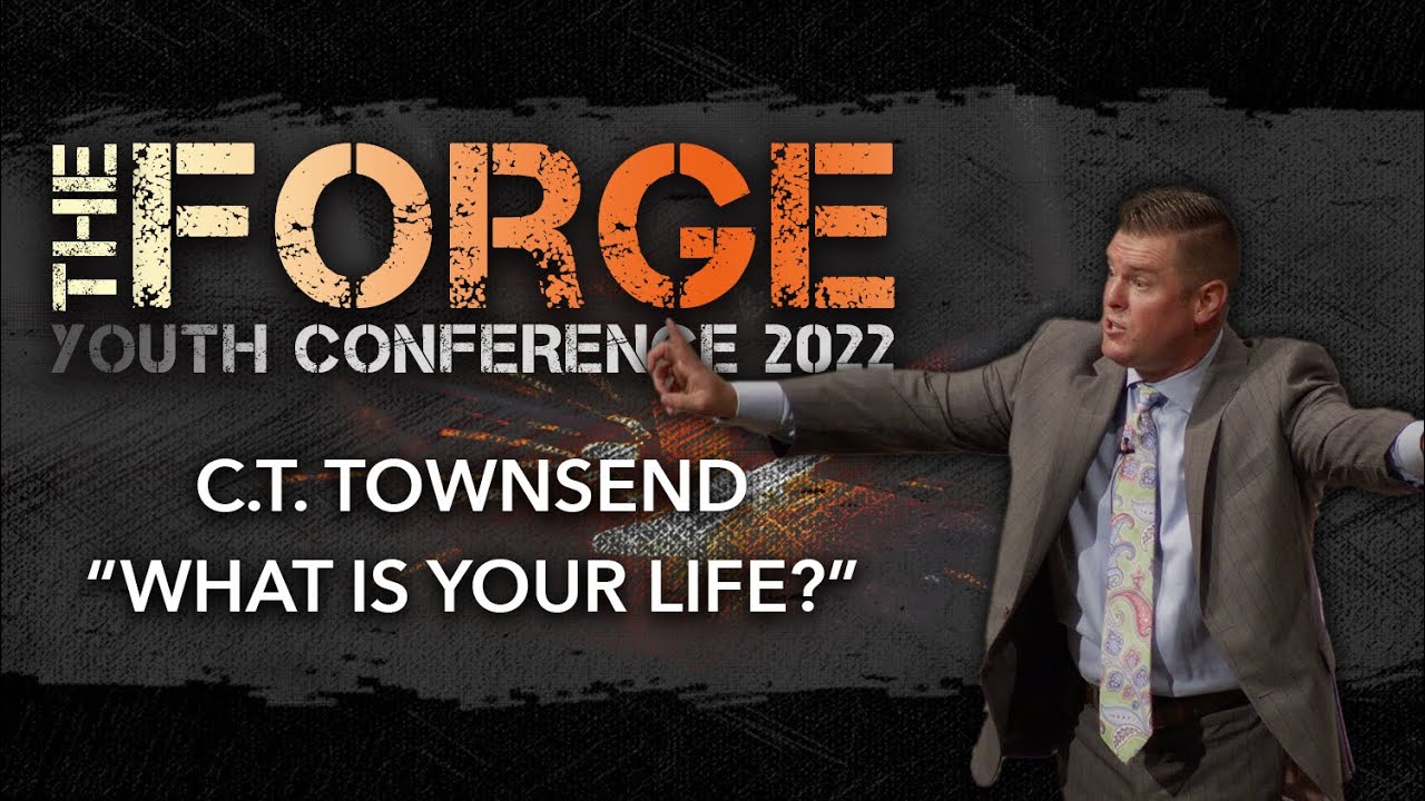 FORGE 2022 — К. Т. Таунсенд — Какова твоя жизнь? — Джеймс 4