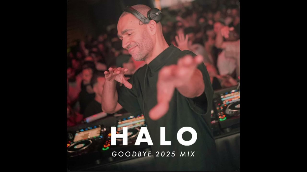 Patrice Baumel - HALO - Goodbye 2025 Mix