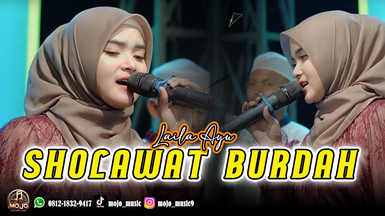 SHOLAWAT BURDAH - LAILA AYU | MOJO MUSIC LIVE
