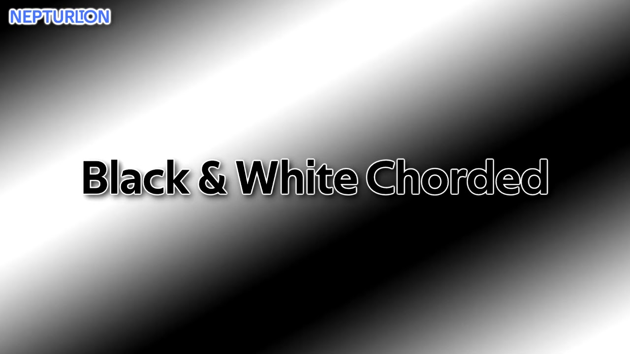 Audio for 5 minutes: Black & White Chorded