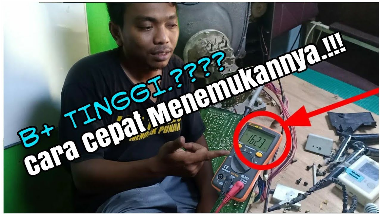 Pemula harus tau cara ini.!!, Tv samsung tegangan B+ tinggi. B+ melonjak.