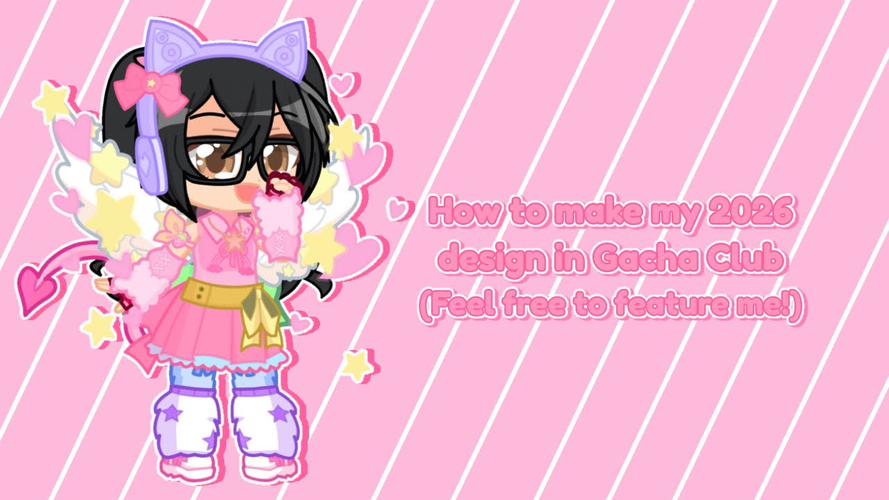 How to make my 2026 design in Gacha Club. (Feel free to feature me!) (First vid of 2026)
