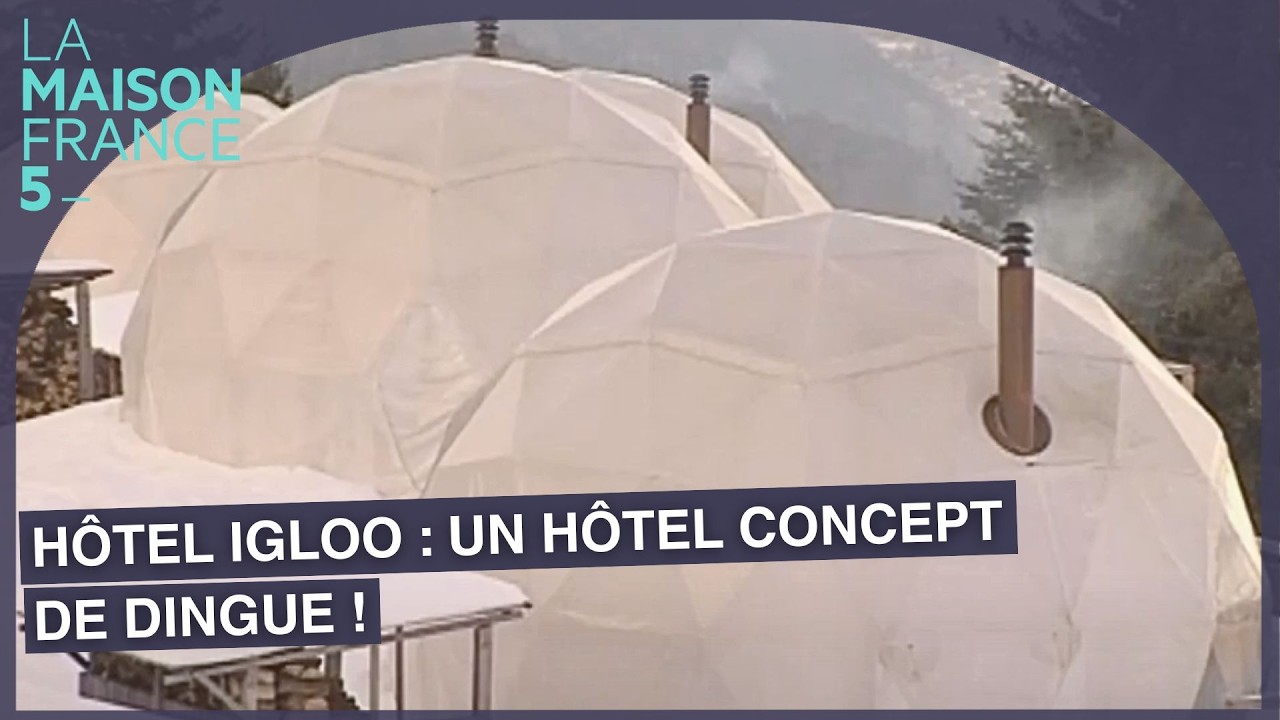 Hôtel igloo : Un hôtel concept de dingue ! #LMF5
