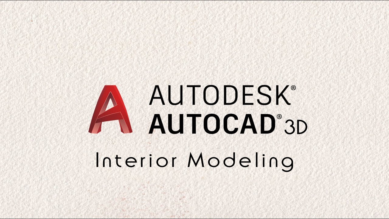 AutoCAD Tutorial - all about 3D modeling from scratch (lesson 20/22) Interior Modeling