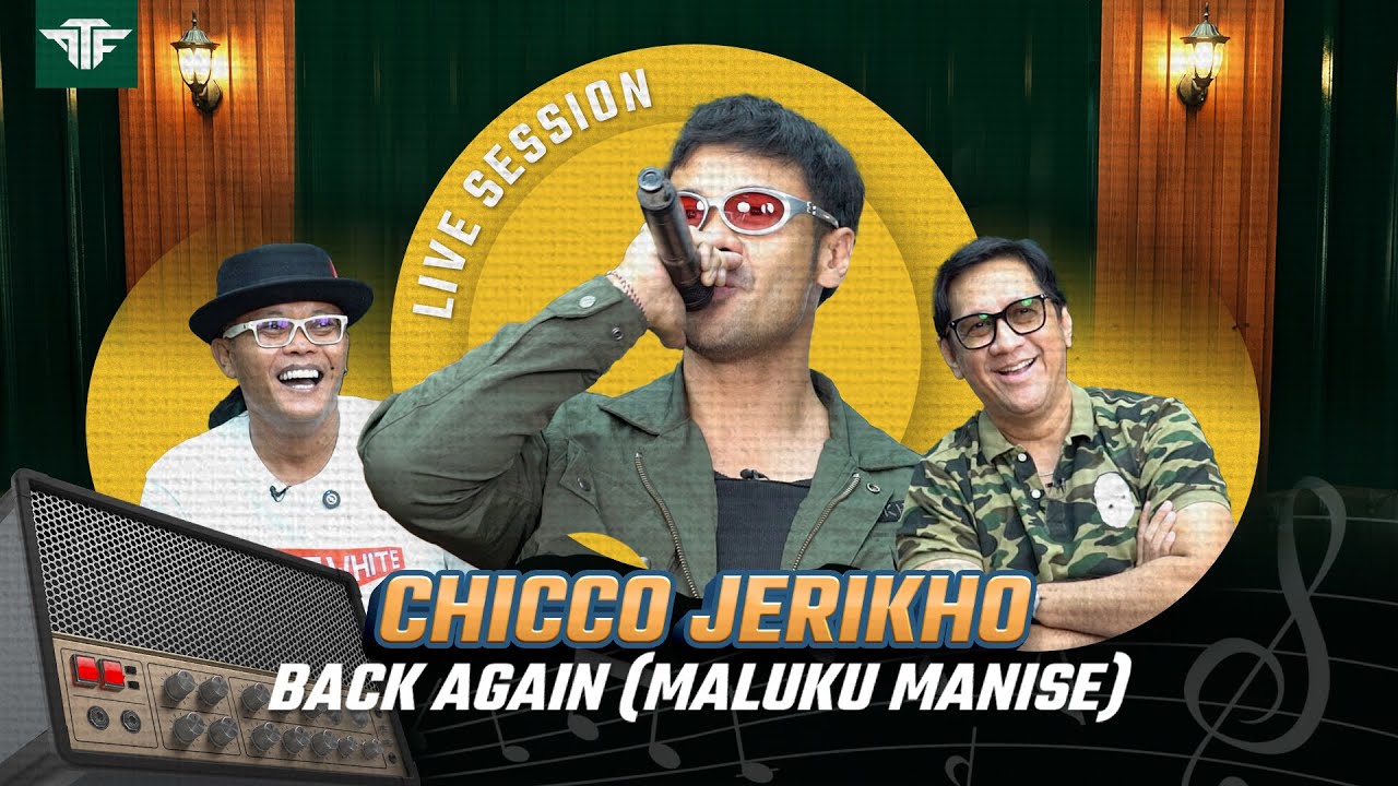 CHICCO JERIKHO X GABAGABABEATZ &ndash; BACK AGAIN MALUKU MANISE (LIVE SESSION)