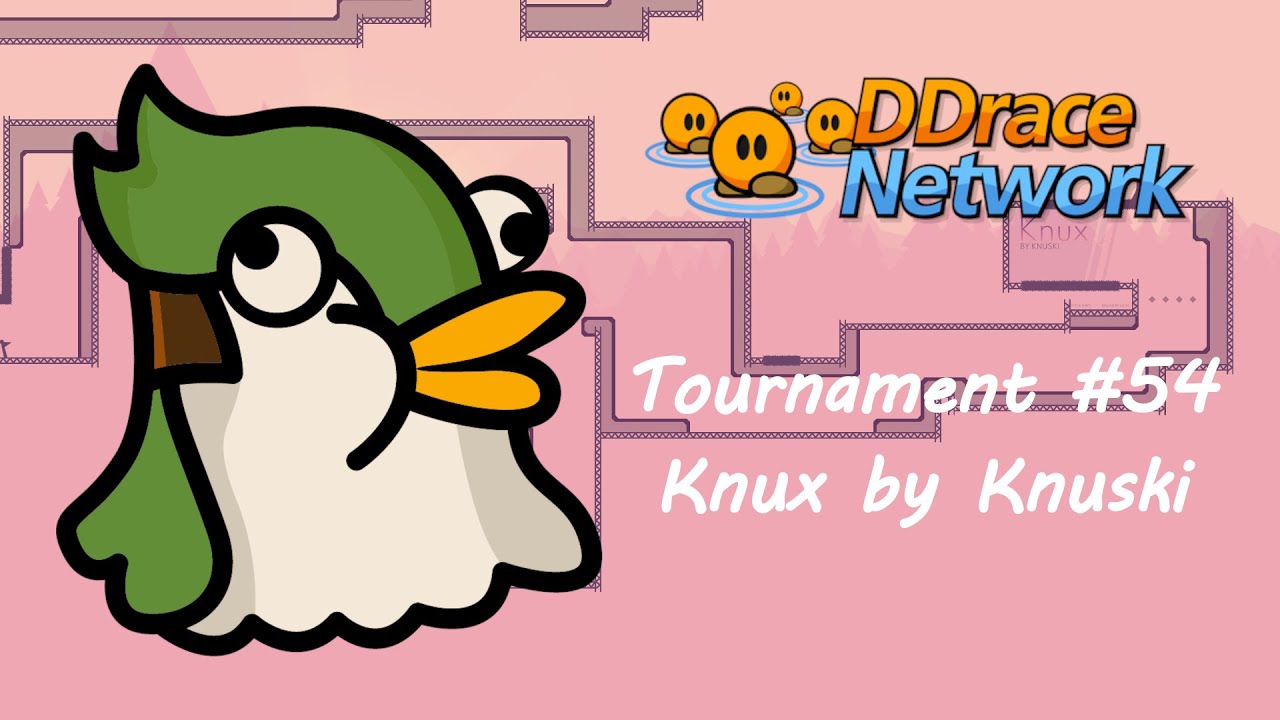 DDNet Quick Tournament #54 - Knux by Knuski
