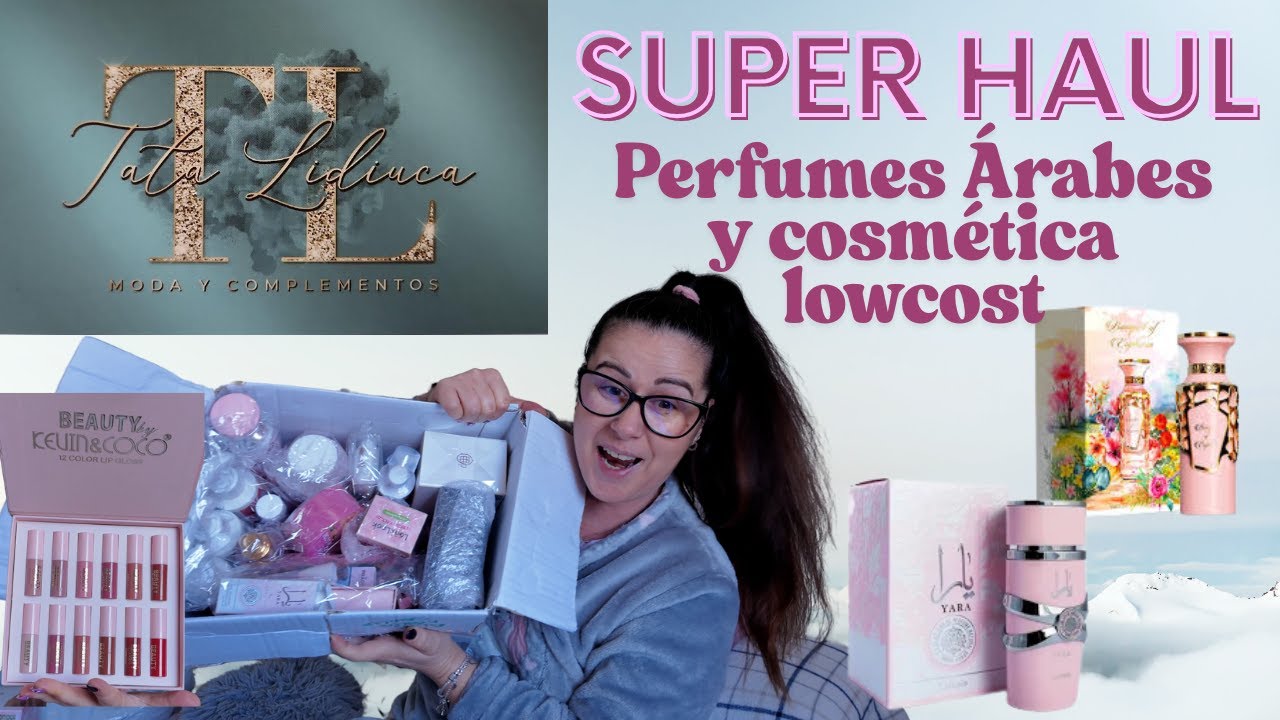 SUPER HAUL PERFUMES ÁRABES Y COSMETICA LOWCOST💖Compra en TATA LIDIUCA. Te sorprenderás.