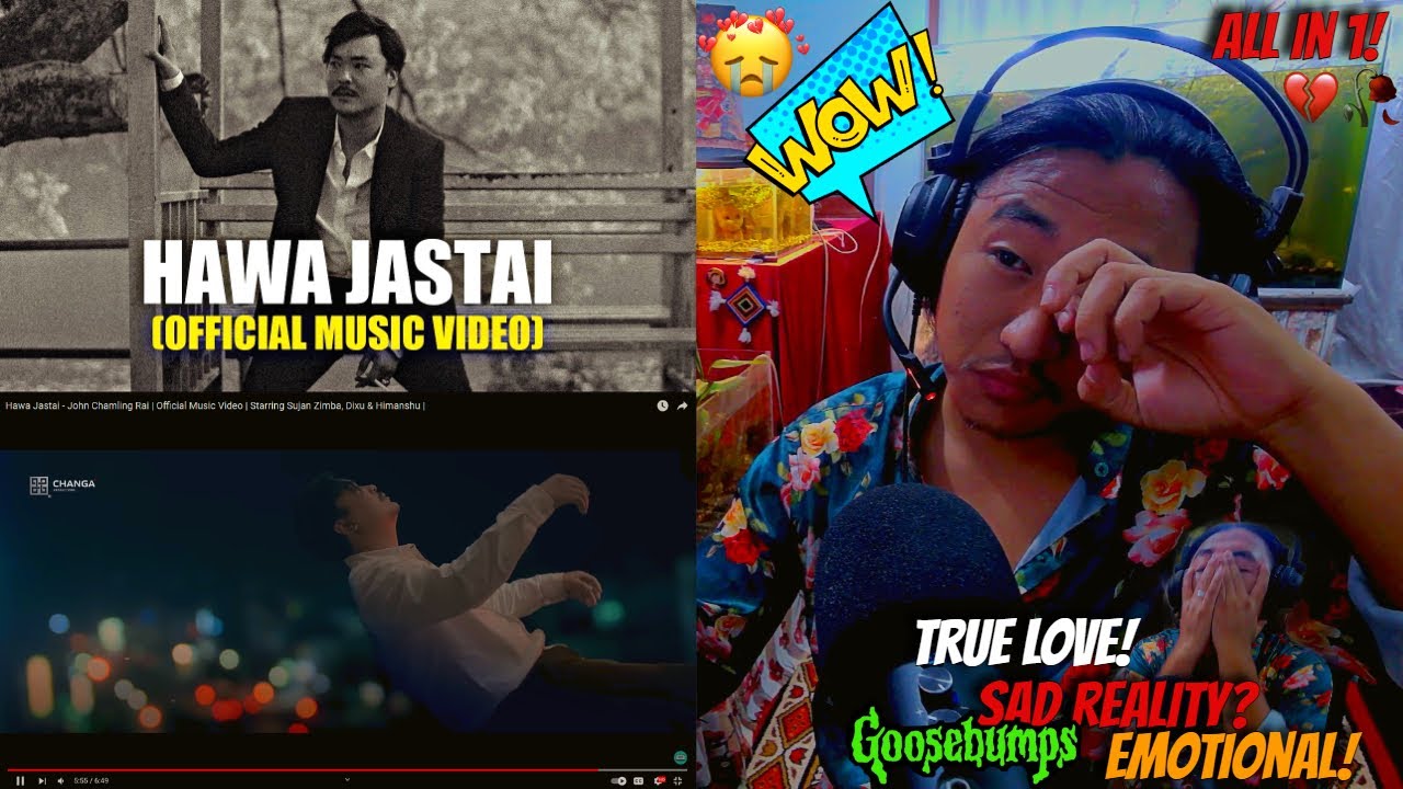 Reacting to Hawa Jastai - John Chamling Rai | Official Music Video |Sujan Zimba,Dixu