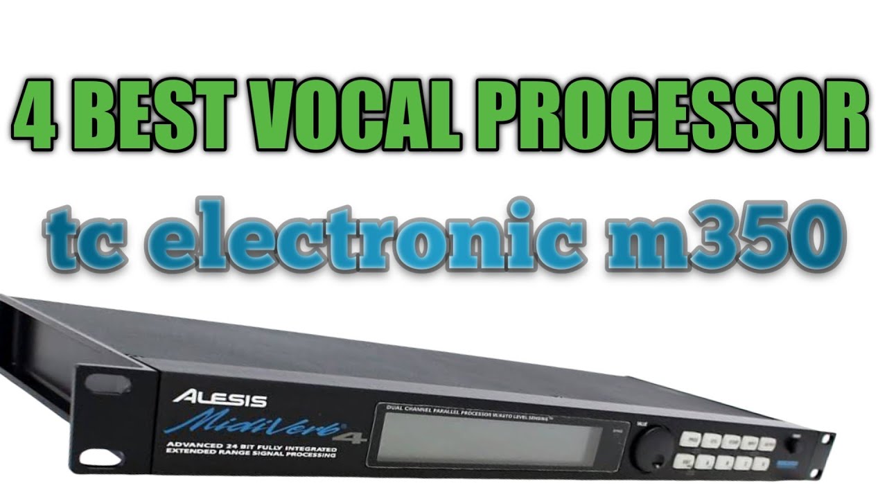 Best Vocal Processor#Tc electronic m350#yamaha rev 100/ Audiosoundteach