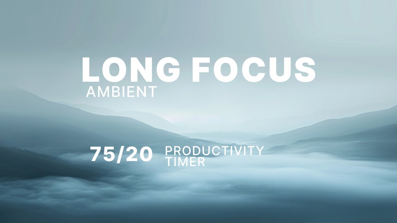Ambient Study Music for Long Concentration Sessions 🎧 Focus Background