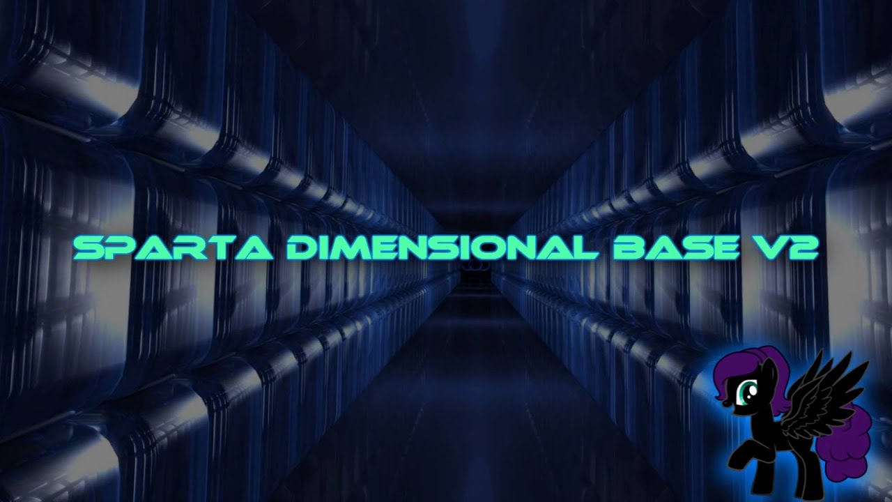 Sparta Dimensional Base V2 (-Reupload-)