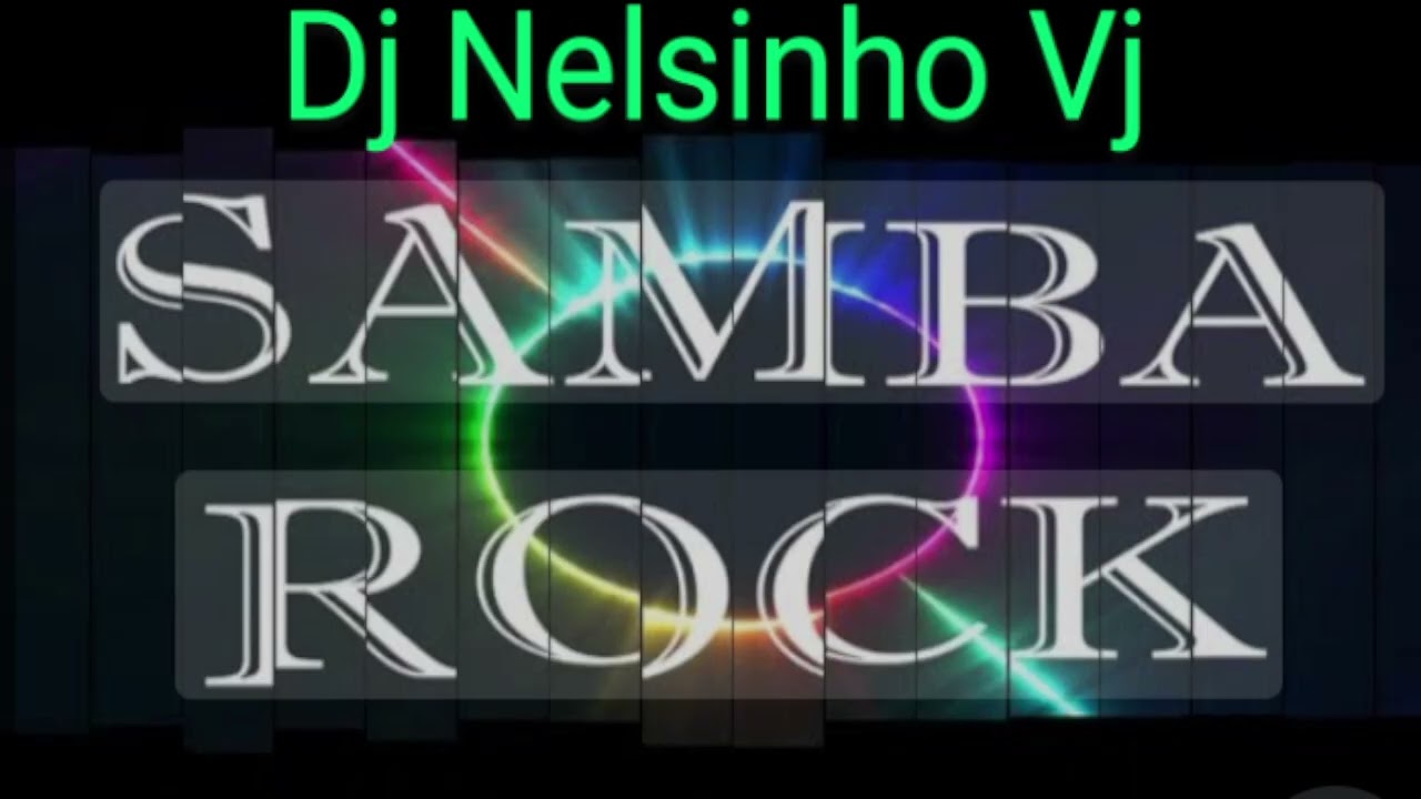 SAMBA ROCK BY DJ NELSINHO VJ ( 01-10-2025)