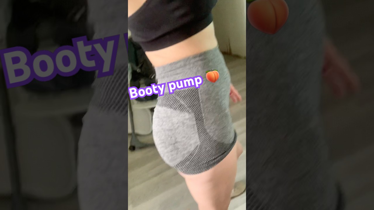 Booty pump🍑