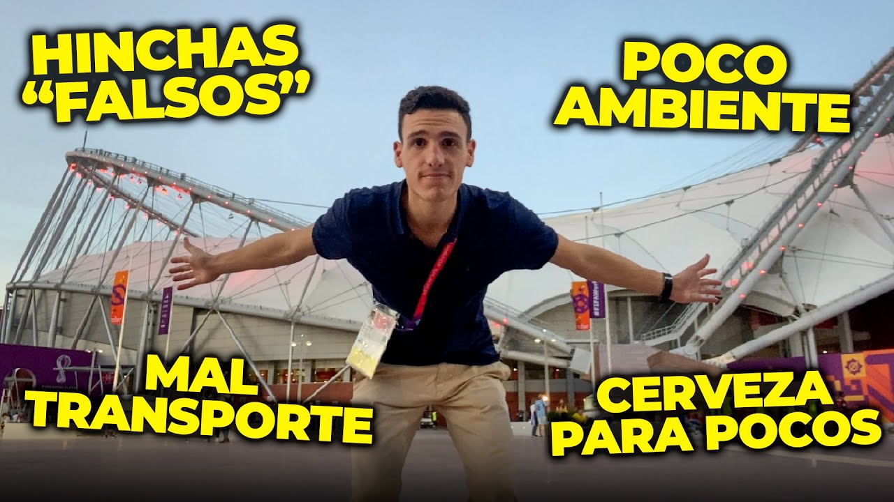 Así se vive realmente el MUNDIAL en QATAR I El más raro de la historia