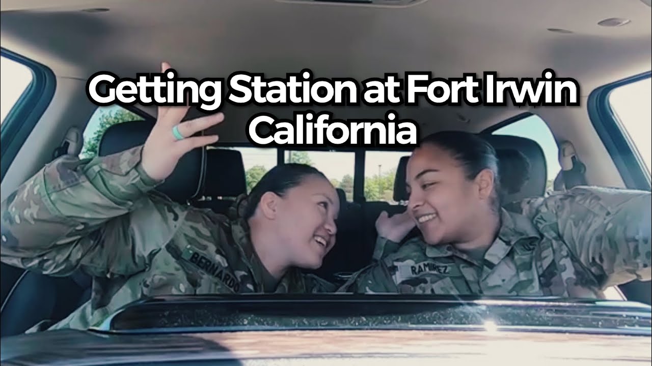 Getting Stationed at Fort Irwin!