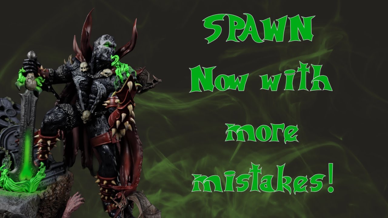 How to paint Spawn (and make lots of mistakes).