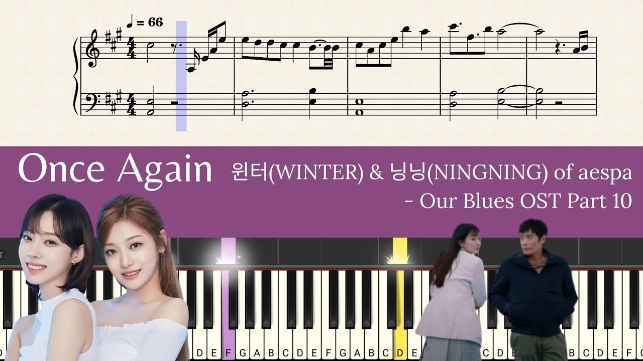 [Sheet] WINTER & NINGNING of aespa - Once Again | Piano Tutorial | Our Blues (우리들의 블루스) OST Part 10