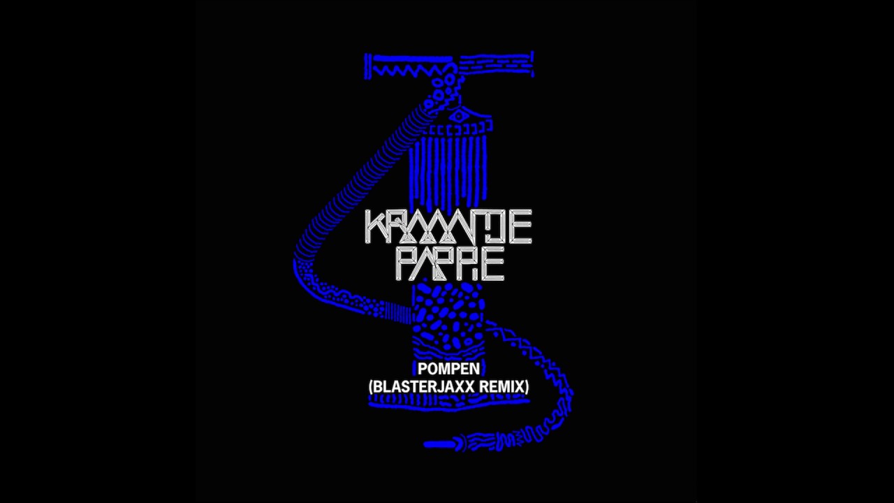 Kraantje Pappie - Pompen (Blasterjaxx Remix)