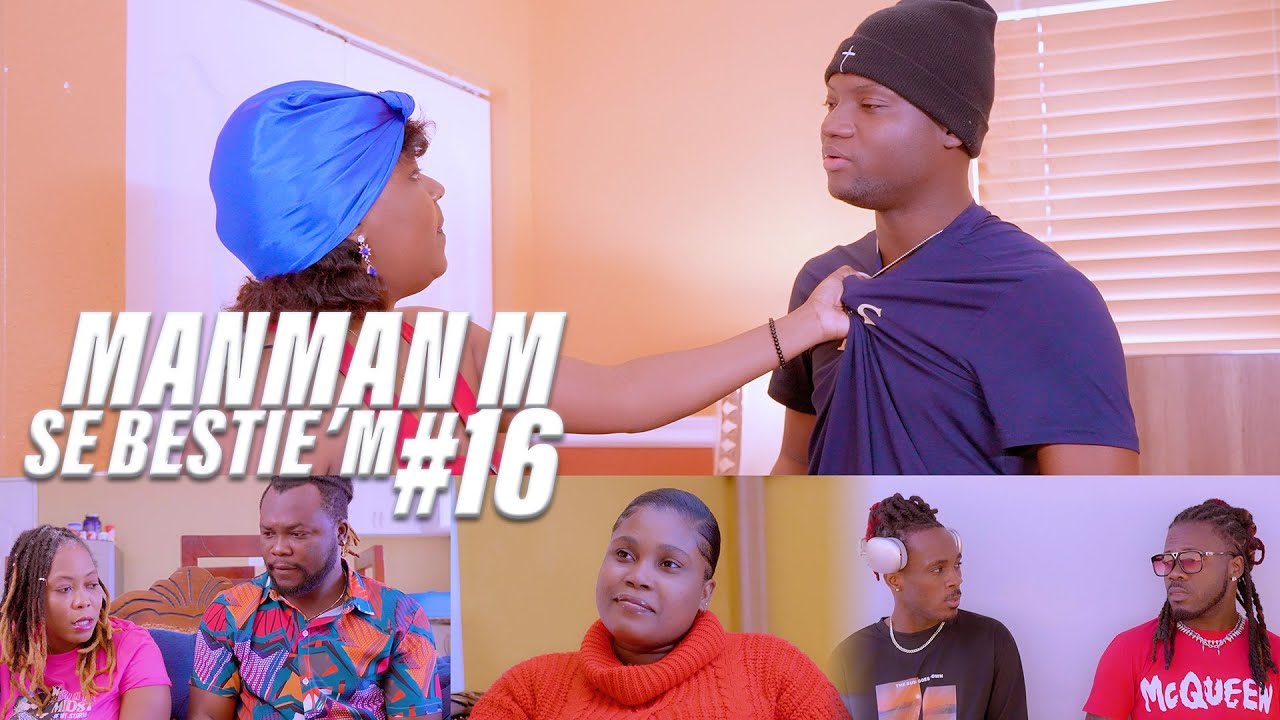Manman'm se Bestie'm Part #16 [ Reyalite America ]