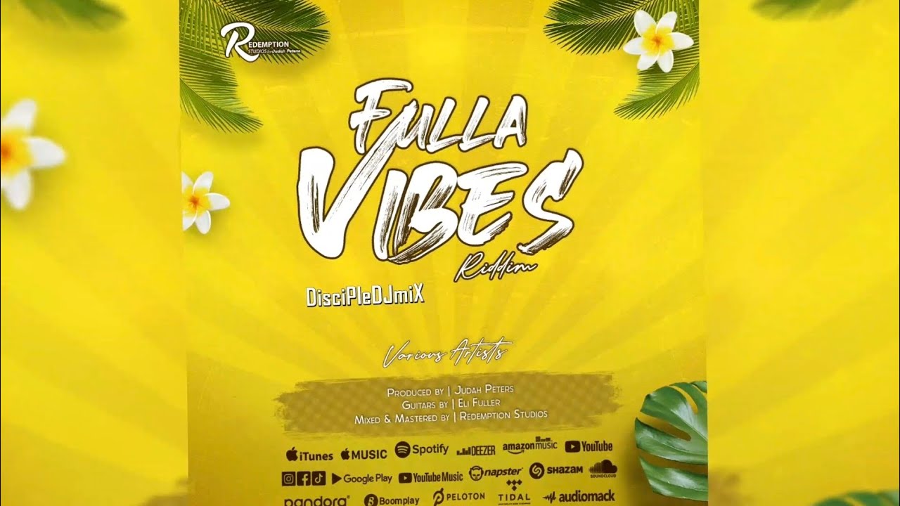 Fulla Vibes Riddim DiscipleDJ mix Dec 2023