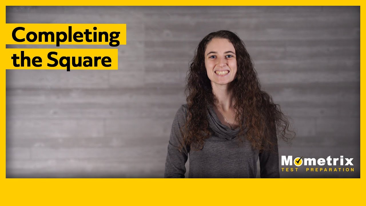 Completing the Square