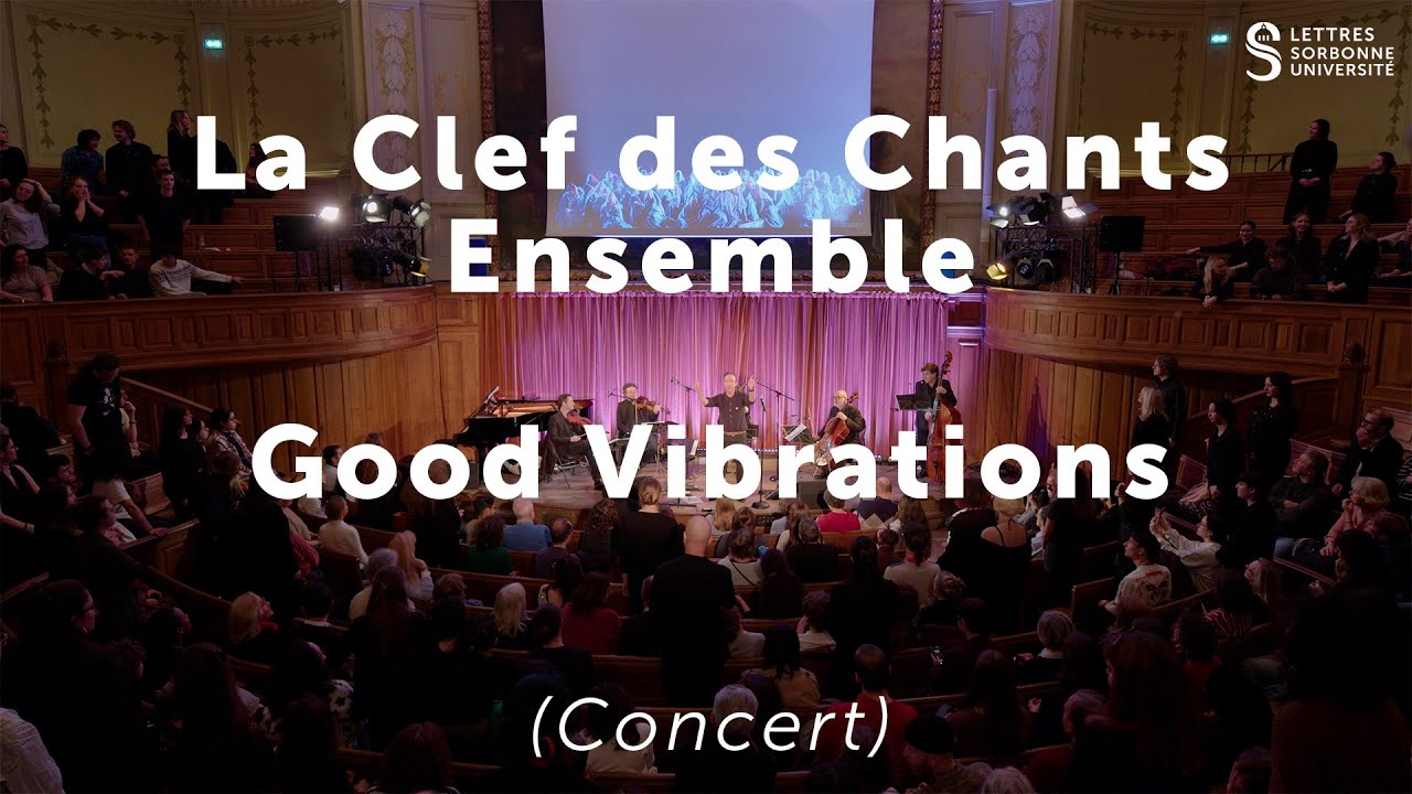 La Clef des Chants Ensemble - Good Vibrations (Concert)