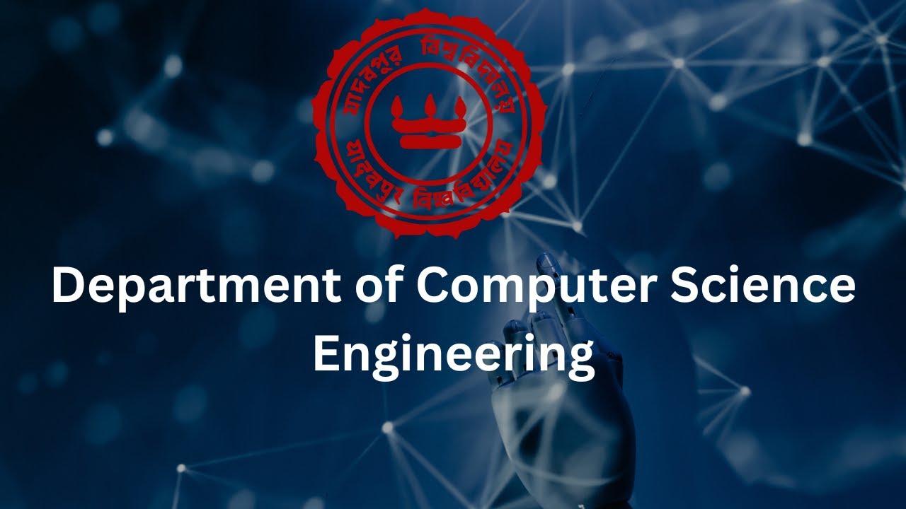 Computer Science Engineering, Jadavpur University #ju_cse #cse #ju #wbjee