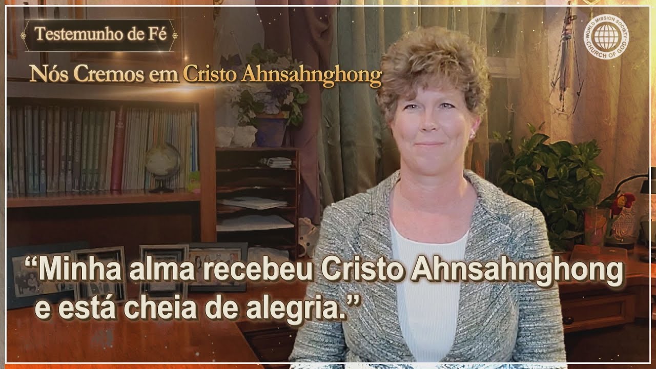 Minha alma recebeu Cristo Ahnsahnghong e está cheia de alegria.