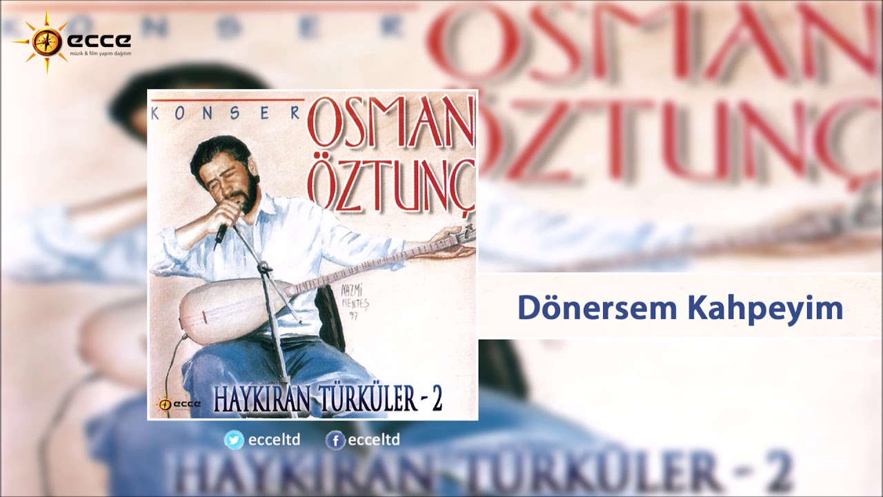 Dönersem Kahpeyim - Osman Öztunç