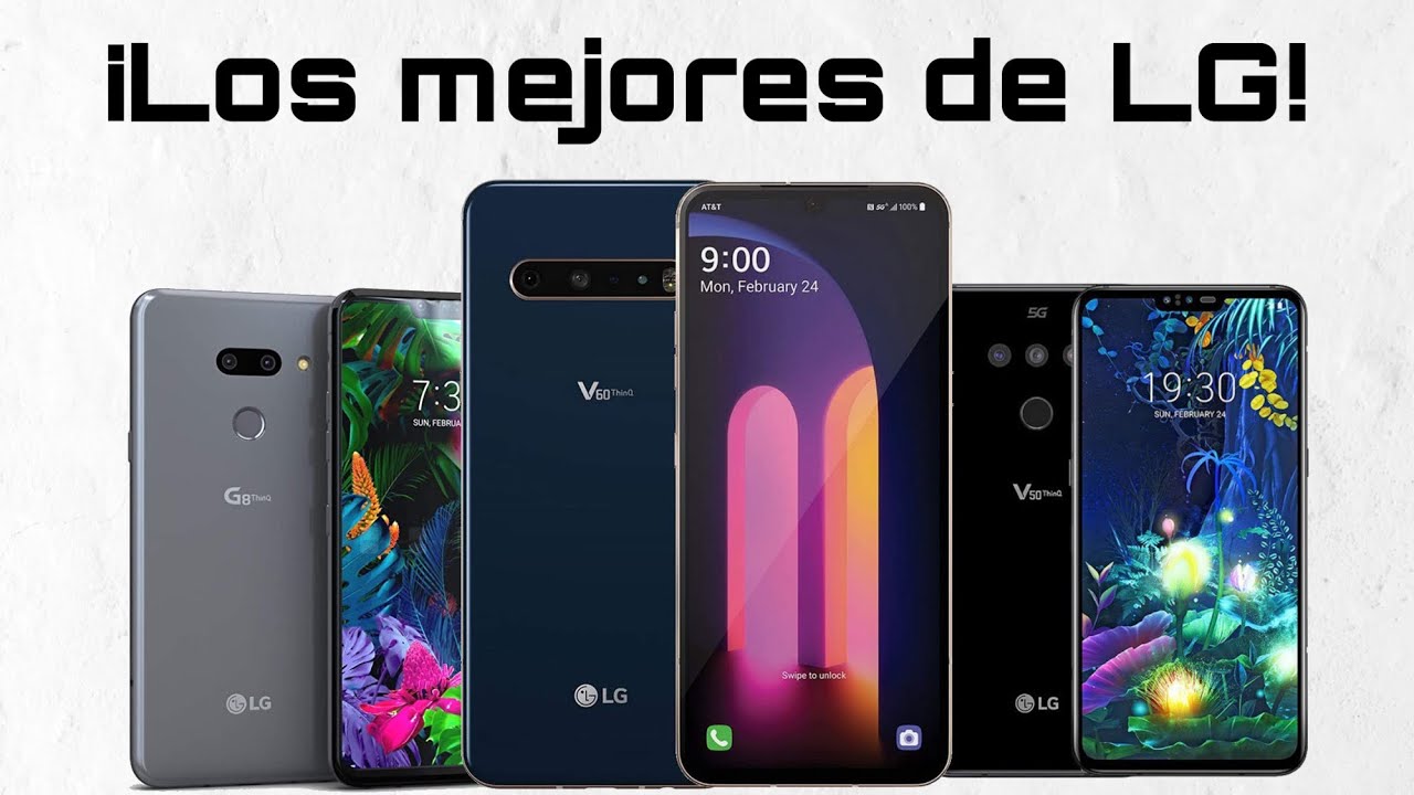 ¡Los mejores celulares de LG que puedes comprar para 2023!