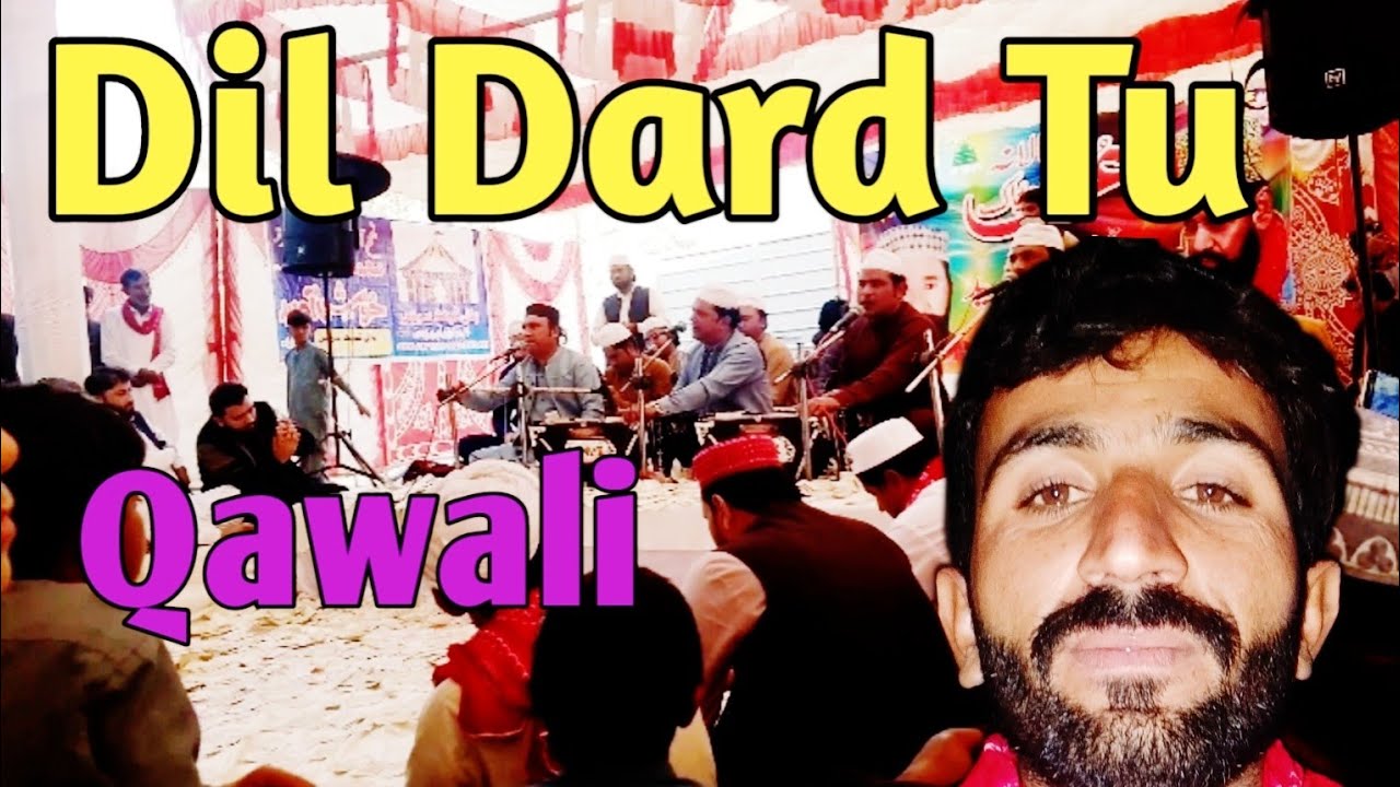 Dil Dard Tu Mandi Na Thi Qawali Khubsurat Program ( Nasrulla Qawal ) ( New Vlog )