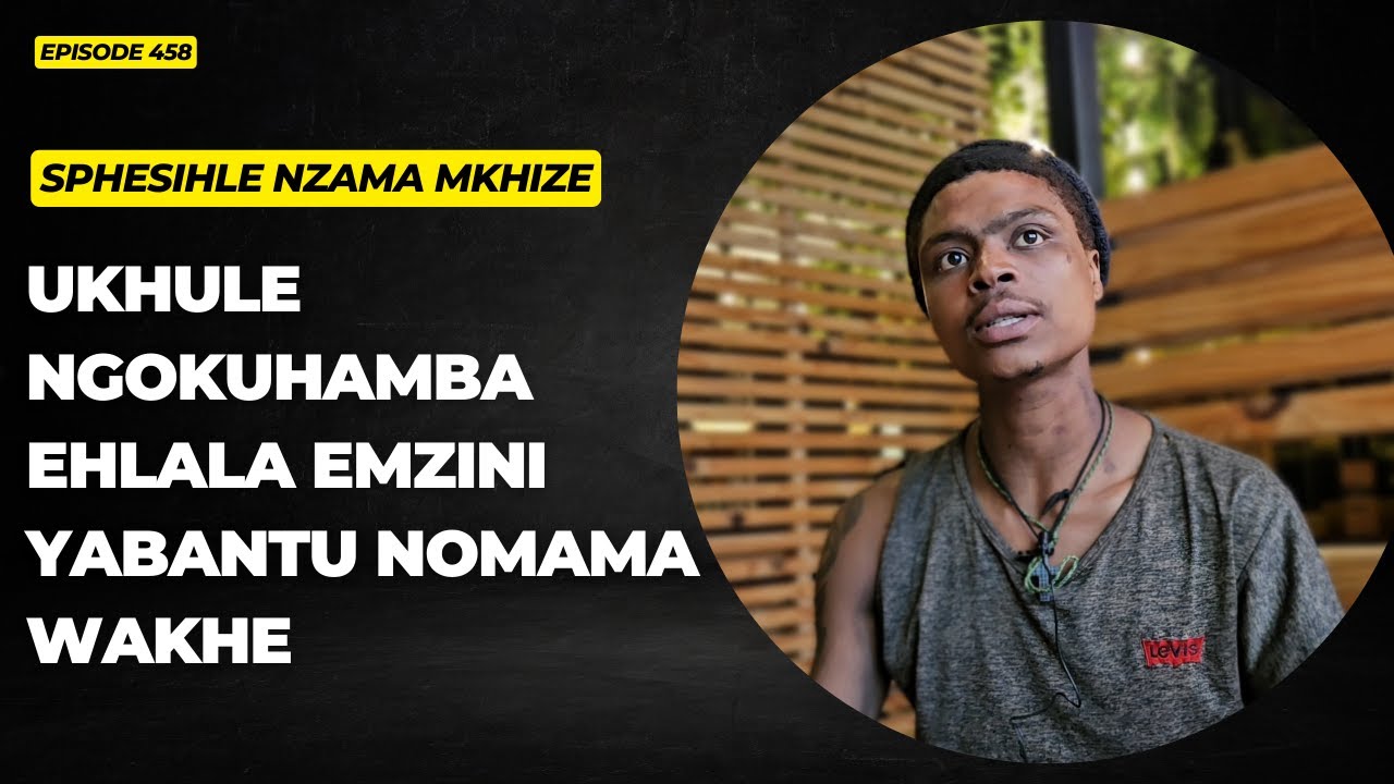 EPISODE 458 BEBEHLALA EMZINI YABANTU NOMAMA WAKHE ESEGULA UMAMA WAKHE IYENA OWAYEMNAKEKELA EYINGANE