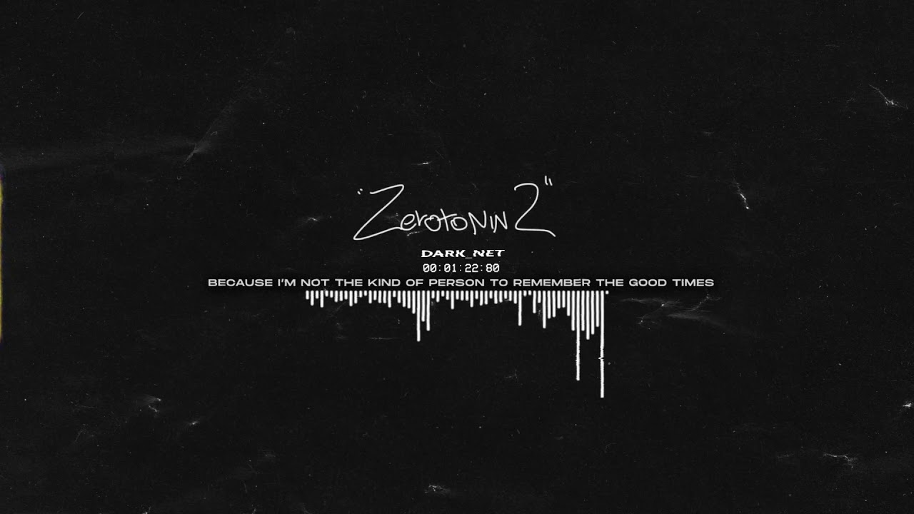 DARKNET - ZEROTONIN 2