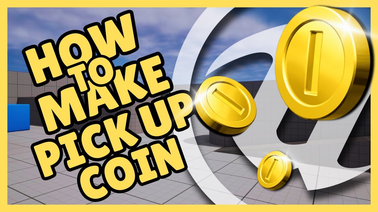 HOW TO MAKE COIN PICKUP