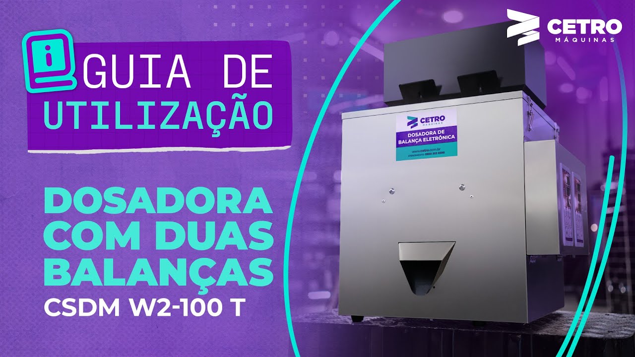 GUIA DE UTILIZAÇÃO - Dosadora de 1-200g com 2 Balanças CSDM W2-100 T - MQ000934