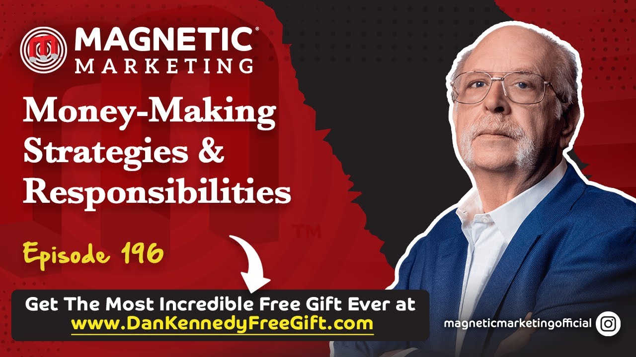 Episode 196 -  Money-Making Strategies & Responsibilities