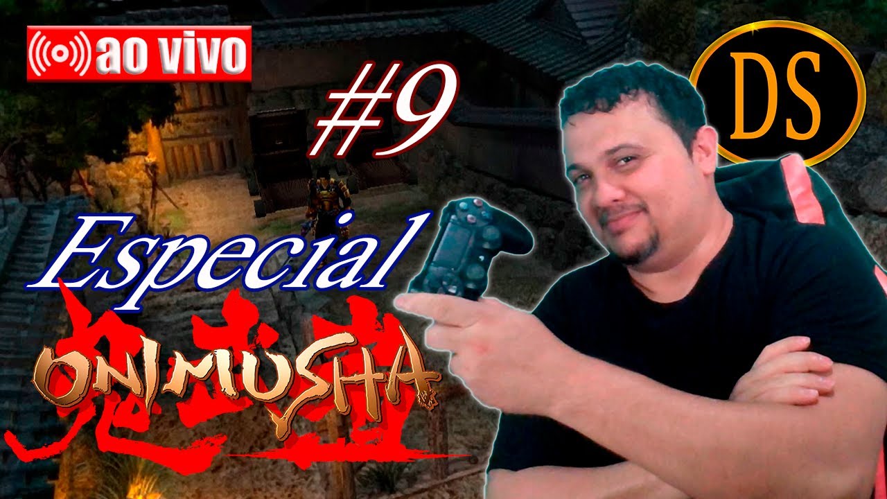 🔴Minha Primeira Vez - Especial Onimusha - PARTE #9 - SÓ BORA! Live 