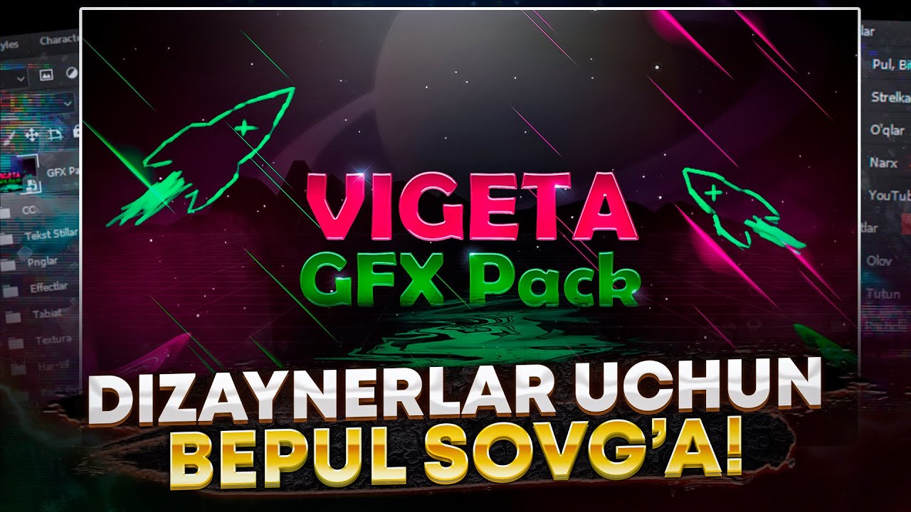 DIZAYNERLAR UCHUN BEPUL SOVG'A! | VIGETA GFX Pack 1.0