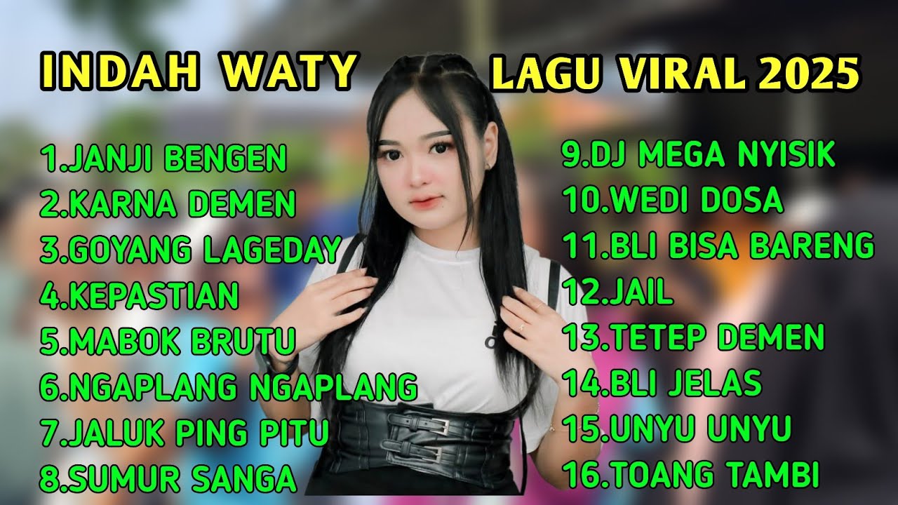 LAGU VIRAL INDAH WATY FULL ALBUM TERBARU 2025 KARNA DEMEN - JALUK PING PITU