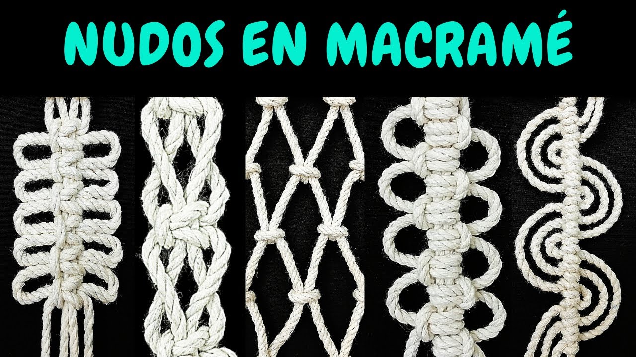 5 nuevos NUDOS en MACRAMÉ (paso a paso) | 5 New Knots in Macrame