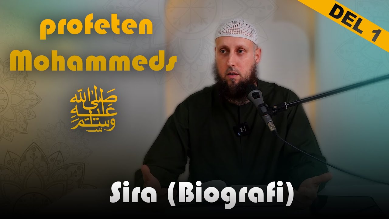 Abdul Wadood Frank - profeten Mohammeds ﷺ Sira (Biografi) - DEL 1