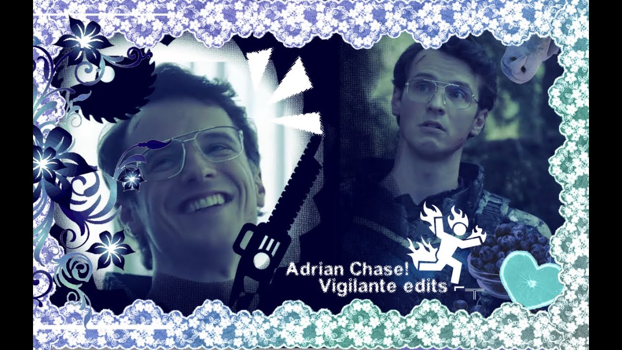₊˚Adrian Chase edits because he's a bit insane꒷꒦✧˖°🫀⋆꒷꒦ + timestamps!