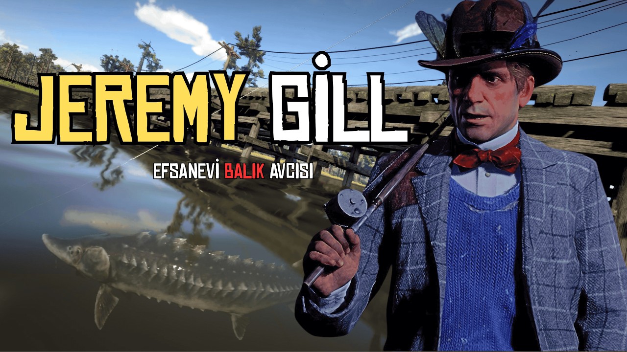RDR2'NİN EN ACELEYE GETİRİLMİŞ HİKAYESİ: JEREMY GİLL