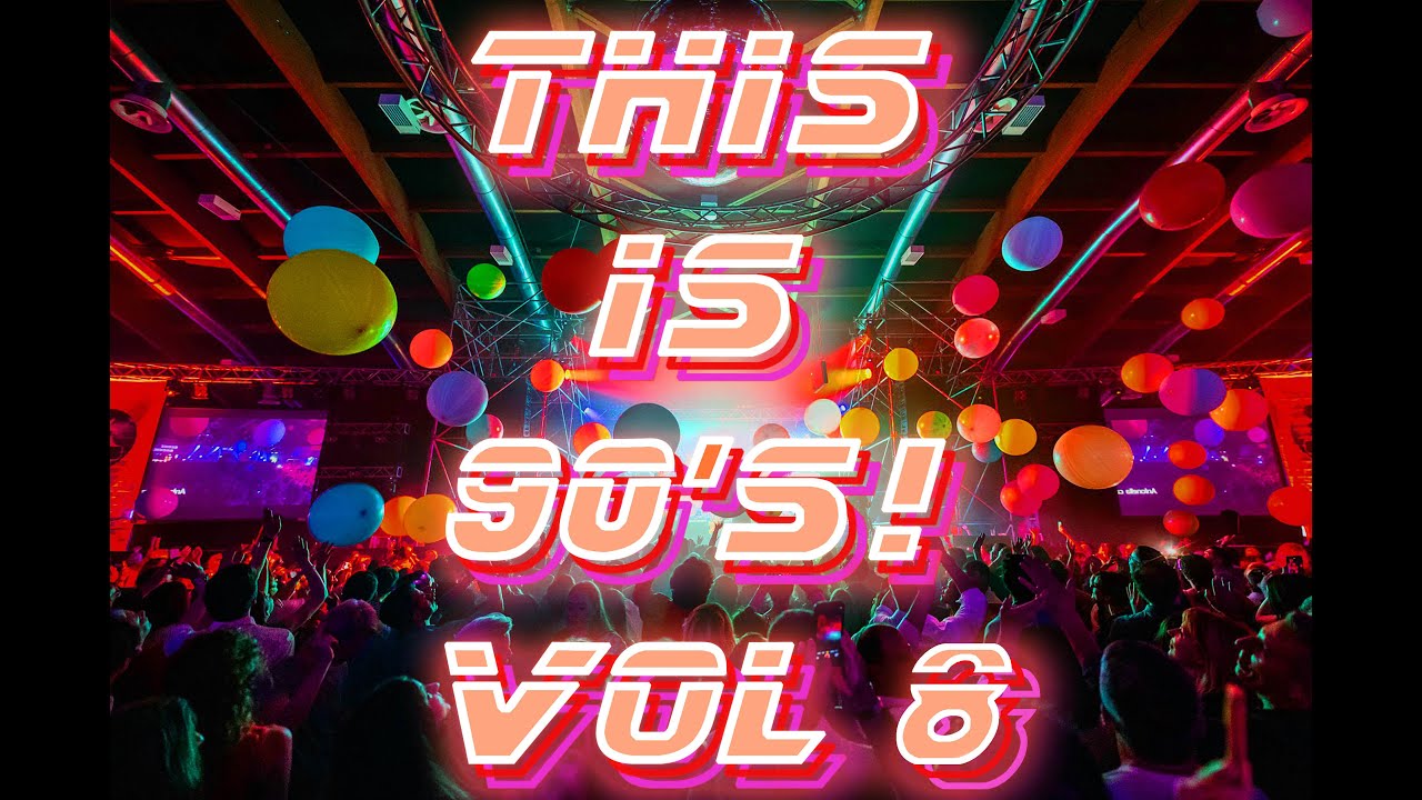 THIS IS 90'S! VOL. 8 - 90's greatest hits MIX | playlist in desc.
