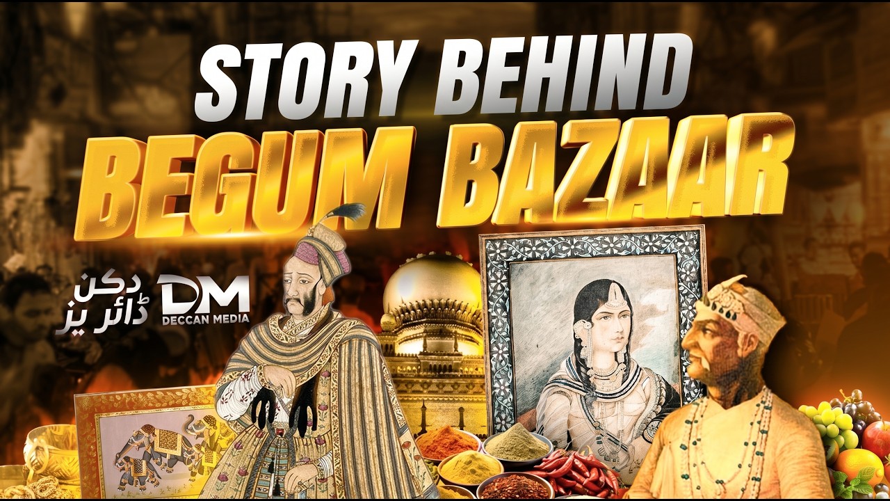 Begum Bazaar: The Centuries Old Trading Hub of Hyderabad | Deccan Diaries Ep. 7
