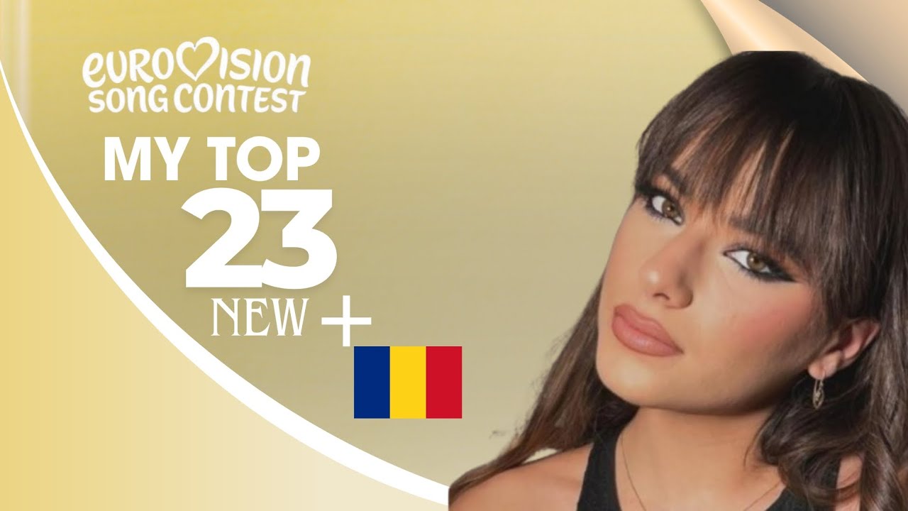 Eurovision 2026: My top 23 (with comments and ratings) NEW 🇷🇴