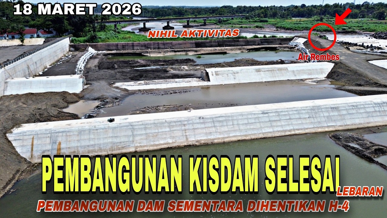 Update Terbaru ‼️ Pembangunan Kisdam Nihil Aktvitas H-4 lebaran  || Dam Srandakan