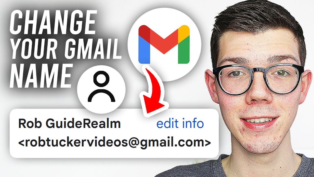 How To Change Your Gmail Name - Full Guide