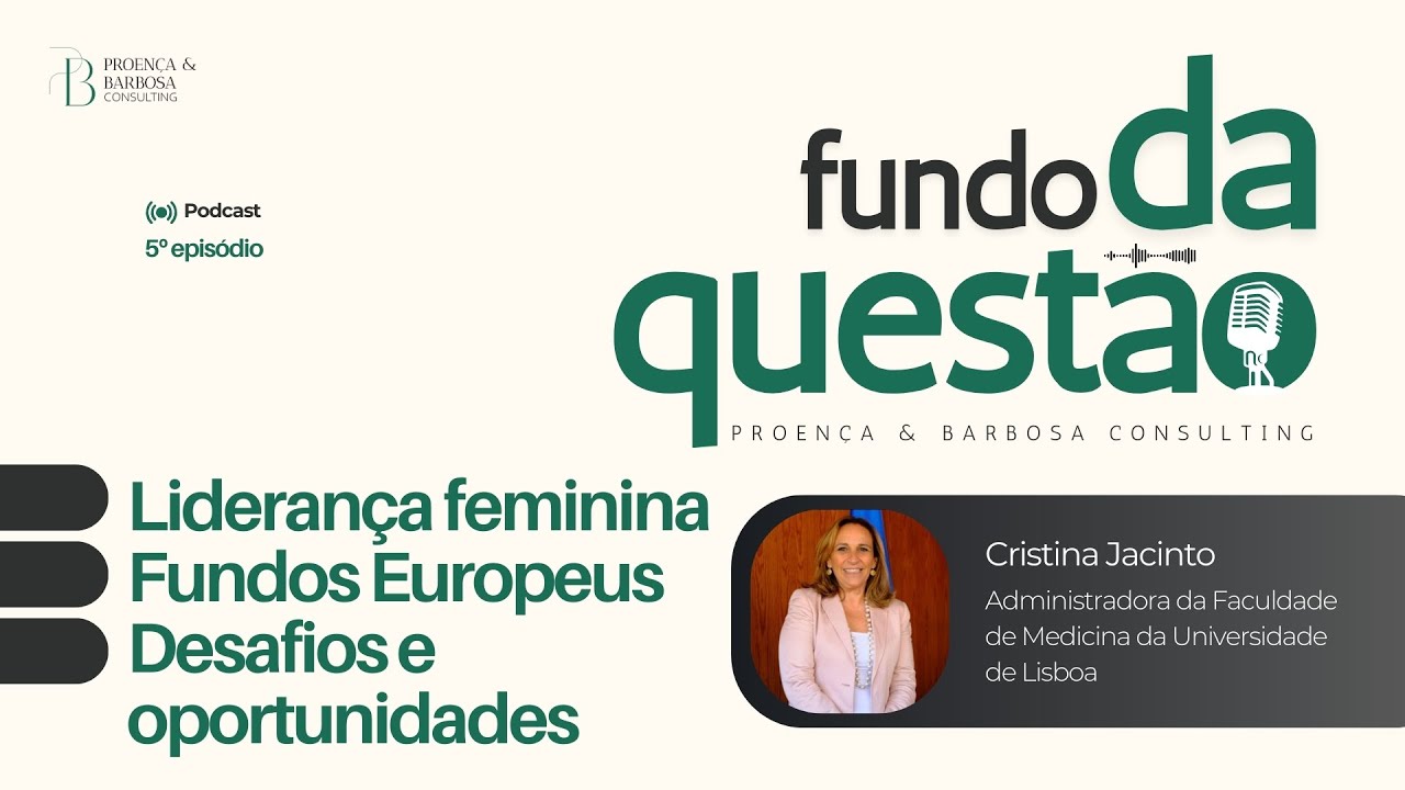 Liderança Feminina nos Fundos Europeus — Entre Desafios e Oportunidades